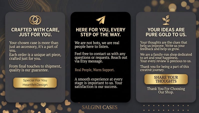 May include: Three dark gray rectangular information panels with gold icons and text. The panels feature the headings: CRAFTED WITH CARE, JUST FOR YOU; HERE FOR YOU, EVERY STEP OF THE WAY; and YOUR IDEAS ARE PURE GOLD TO US. Includes buttons and text.