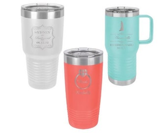 Laser Engraved Drinkware for Bridesmaids | Gift for Her | Wedding Gift | Bride | Maid of Honor | Custom Travel Mug | Tumbler | Insulated Mug