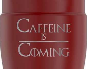 Engraved Caffeine is Coming Graduation Design Thermos Stainless King 16oz Travel Tumbler - Graduation Gift - College Graduation -High School