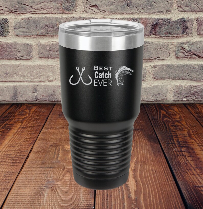 Best Catch Ever 30 or 20oz Stainless Insulated Tumbler Wedding Gift, Couples Gift, Outdoorsman Gift Personalized Tumbler image 1