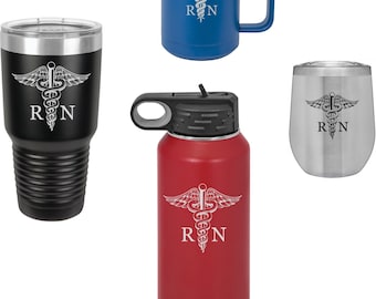 Laser Engraved Drinkware for Nurse | RN Mug | Nurses Gift | Custom Travel Mug | Custom Water Bottle