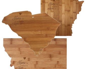 Home is Where Mom Is Totally Bamboo Cutting Board - State Shaped Cutting Board - Mother's Day - From Daughter - Uniqe Gift - Kitchen Decor