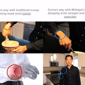 May include: Two images show the correct and incorrect way to use an ice cream scoop. The incorrect way shows a person bending their wrist to scoop ice cream, which can cause wrist pain. The correct way shows a person using a straight wrist to scoop ice cream, which is less likely to cause wrist pain.