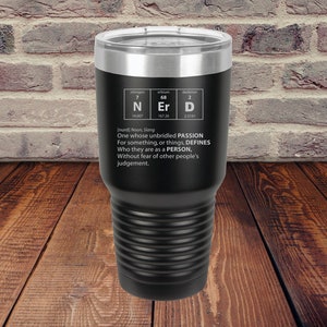 Nerd Definición Taza de café con aislamiento inoxidable de 30 oz Regalo de San Valentín - Regalo de mesa periódica - Regalo de química - Vaso personalizado con tapa