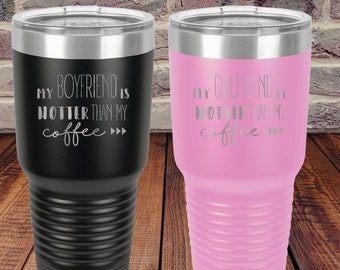 Hotter than My Coffee Couples 30 oz Mugs - Personalized Valentine's Day Gift - Travel Coffee Mug with Lid - Boyfriend Gift - Girlfriend Gift