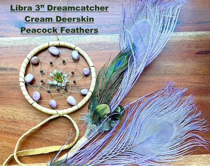 Libra 4" Astrology Dreamcatcher with Deerskin, Lepidolite, Green & Black Tourmaline, Clear Quartz with Optional Libra Charm and Vegan Option
