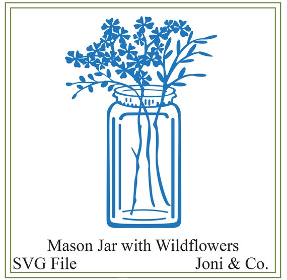 Free Free 52 Mason Jar Flower Svg SVG PNG EPS DXF File