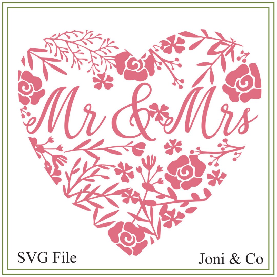 Wedding Svg, Mr and Mrs SVG, Flower Heart SVG, Svg Wedding Illustration ...