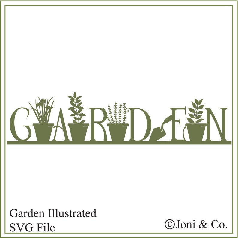 Puede incluir: Silueta verde de la palabra "JARD&Iacute;N" con plantas en macetas y una azada de jardiner&iacute;a en lugar de algunas de las letras. El texto "Garden Illustrated SVG File" est&aacute; debajo de la imagen y "&copy;Joni & Co." est&aacute; debajo de eso.