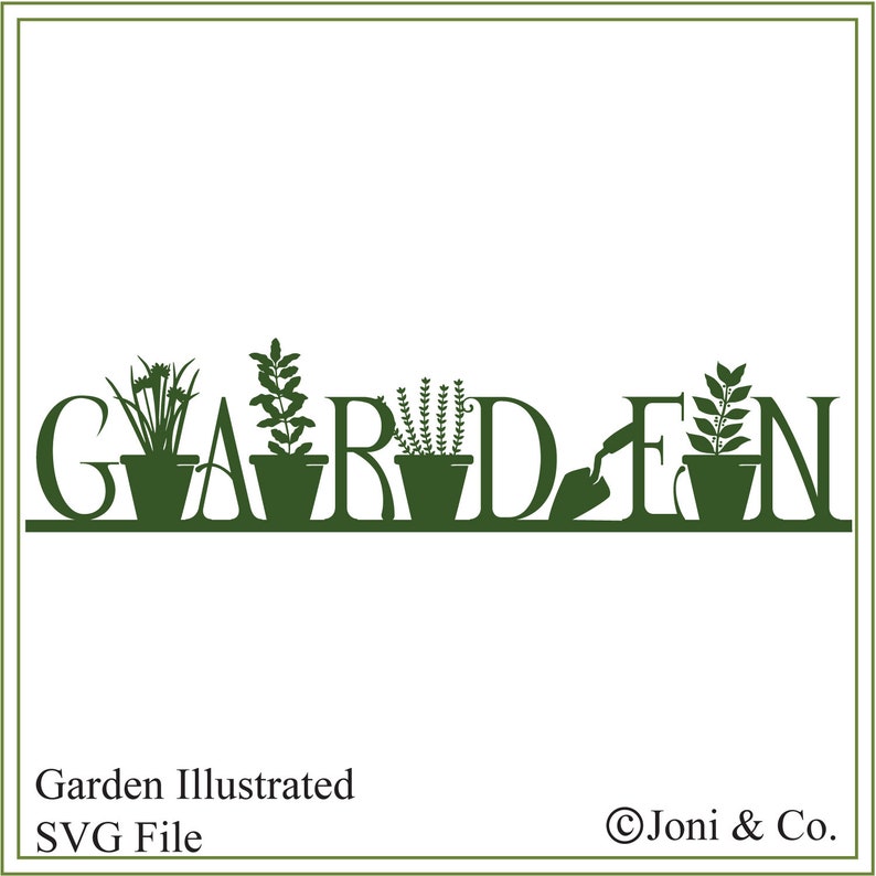 Puede incluir: Silueta verde de la palabra "JARD&Iacute;N" con plantas en macetas y una azada de jardiner&iacute;a. El texto "Garden Illustrated SVG File" est&aacute; debajo de la imagen.