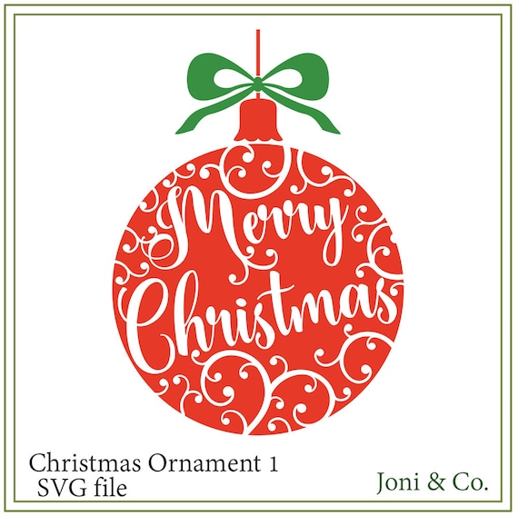 Download Free Christmas Svg File Christmas Ornament Svg File Christmas Etsy SVG DXF Cut File