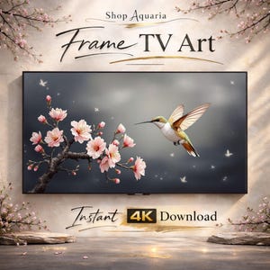 May include: A digital Frame TV Art display featuring a hummingbird and cherry blossoms. The artwork is set against a dark gray background with the text "Frame TV Art" and "Instant 4K Download". The image includes the shop name "Shop Aquaria".