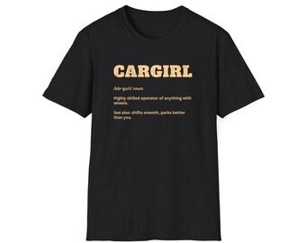 CarGirl Definition T-Shirt | Automotive Enthusiast Gift