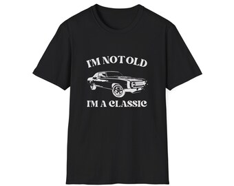 Classic Muscle Car T-Shirt • Automotive Humor Tee