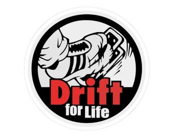 Drift For Life Kiss-Cut Sticker: JDM Tuner Car Decal