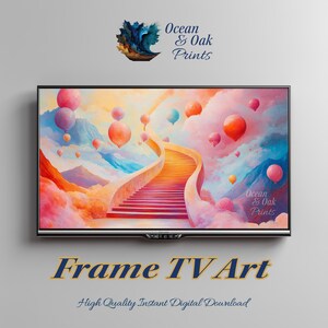 May include: A digital art print displayed on a flat-screen TV. The artwork features a whimsical scene with a winding staircase, hot air balloons, and a pastel color palette. Text on the screen reads "Ocean & Oak Prints" and "Frame TV Art".