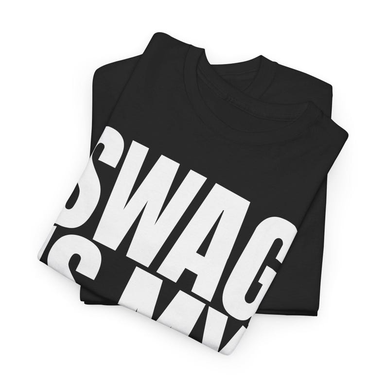 SWAG is my LIFESTYLE T-shirt | Unisex TShirt, Y2K, Underground Scene Tee, Bottom Text Meme Tee, Internet Meme Tee, Cringe Shirts, 2016 Tee image 7