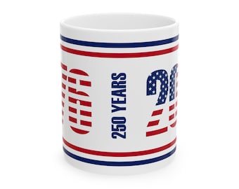 America 250 Anniversary Mug, 1776–2026 Patriotic Coffee Mug