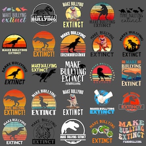 May include: A selection of graphic designs featuring dinosaur imagery and the slogan "Make Bullying Extinct." The designs use diverse colour schemes, including sunset gradients, and text variations. The theme is anti-bullying.