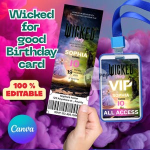Op de afbeelding: Een verjaardagskaart en VIP-pas met een "Wicked" thema. De kaart toont een prinses en een heks, met tekst als "Sophia wordt 10" en "All Access". De kaart is 100% bewerkbaar.