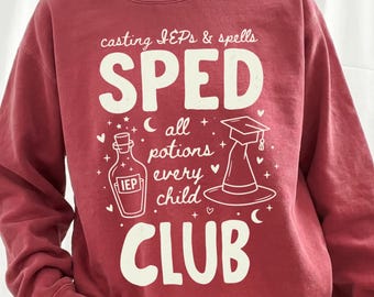 SPED Halloween Sweatshirt,Special Education Teachers,Physical Therapists Crewneck,Casting IEPs & Spells Shirt,SLP OT School Psych Gift