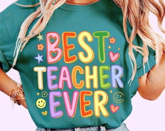 Best Teacher Ever Shirt,Teacher Appreciation Gift,Cute Retro  Elementary Teacher Tee,Colorful Back To School Shirt,Kindergarten Teacher Gift