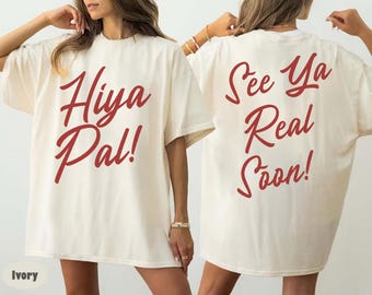 Camisa cómoda de color Hiya Pal, camisa de Disney de gran tamaño de moda, camisa de Disneyworld, camisa de Magic Kingdom, camisa de Disneyland de moda, mercancía sutil de Disney