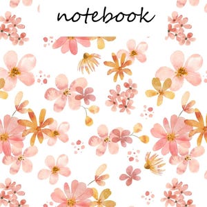 Puede incluir: Un cuaderno con una cubierta blanca adornada con un estampado floral de acuarela. El diseño presenta flores rosas y amarillas dispersas por la cubierta. La palabra "notebook" está escrita en escritura negra en la parte superior.