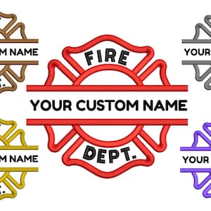 May include: A selection of embroidered fire department emblems in various colours, including brown, red, grey, gold, and purple. Each emblem features the word "FIRE" at the top, "YOUR CUSTOM NAME" in the centre, and "DEPT." at the bottom.