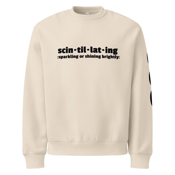 Word definition Oversized heavyweight sweatshirt scintillating