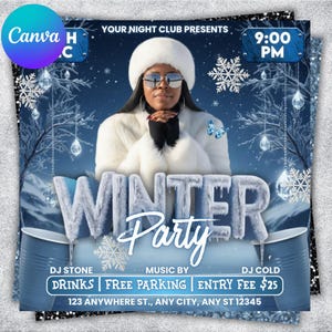May include: A promotional flyer for a winter party. The design features a woman in a white fur coat and hat, with the words "Winter Party" in icy lettering. Includes event details such as time, DJs, and location.