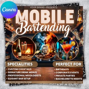 May include: A promotional graphic for mobile bartending services. The design features the words "MOBILE Bartending" in large text, with images of cocktails and champagne. The graphic lists specialties and events, including custom cocktails and birthdays.