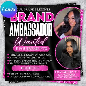 May include: A black and pink promotional graphic with the text "BRAND AMBASSADOR WANTED." The graphic includes images of two women, and lists requirements and benefits for brand ambassadors. Contact information is provided at the bottom.