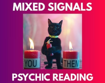 Mixed Signals Psychic Reading for When They’re Hot One Day and Gone the Next