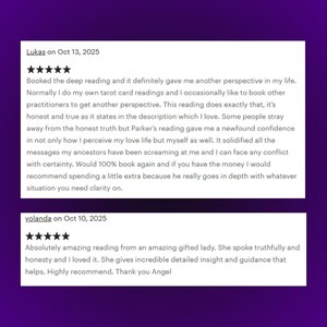 May include: A screenshot of two customer reviews on a purple background. The first review, dated October 13, 2025, praises a deep reading. The second review, dated October 10, 2025, highlights an amazing reading from a gifted lady.