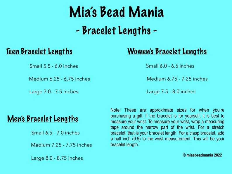 Puede incluir: Gr&aacute;fico turquesa con el texto "Mia's Bead Mania - Longitudes de pulseras". Enumera las tallas de pulseras para adolescentes, mujeres y hombres en pulgadas. Incluye una nota sobre c&oacute;mo medir las mu&ntilde;ecas.
