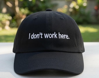 Embroidered I Don't Work Here Hat, Funny Sarcastic Saying Baseball Cap, Introvert Humor Dad Hat for Men Women, Vintage Washed Cotton Caps