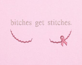 Diseño de bordado de lazo contra el cáncer de mama: "Bitches Get Stitches" (Descarga digital)