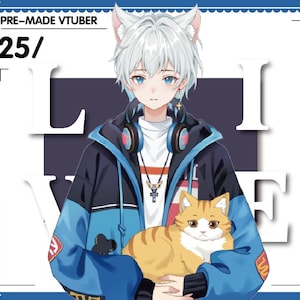 May include: An illustration of a character with white hair, blue eyes, and cat ears, wearing a blue and black jacket, holding an orange tabby cat. The image includes the text "PRE-MADE VTUBER" and "25/". The background is a dark blue with white lettering.