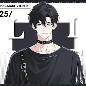 May include: Digital illustration of a male anime character with black hair and a black choker. The character wears a black shirt with a strap and buckle detail. Text in the image reads "PRE-MADE VTUBER 25/ L".
