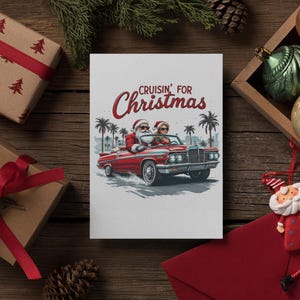 Crusin For Christmas Santa Greetings card, Boy friend ,Car Lovers