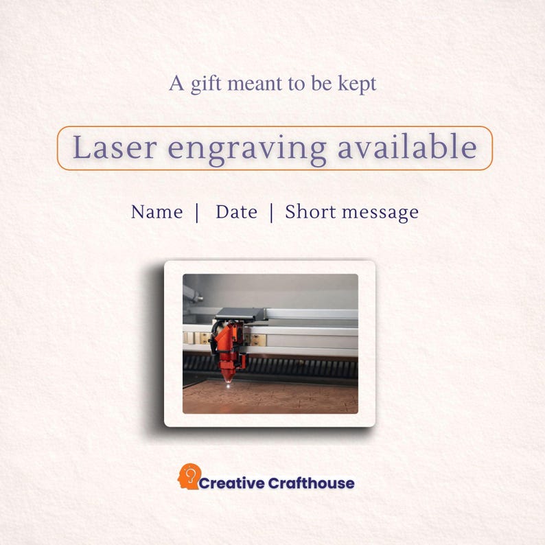A gift meant to be kept: Laser engraving available