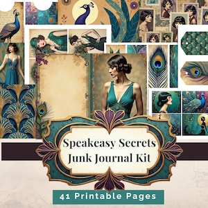 May include: A digital junk journal kit titled "Speakeasy Secrets" with a vintage art deco theme. The design features illustrations of women in teal dresses, peacock feathers, and art deco patterns in teal, gold, and purple. The kit includes 41 printable pages.