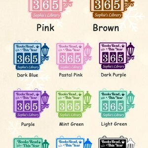 Peut inclure: Une s&eacute;lection de designs de suivi de lecture color&eacute;s. Chaque design pr&eacute;sente le texte "Books Read, This Year" et "365", ainsi que "Sophie's Library". Les couleurs incluent rose, marron, bleu fonc&eacute;, rose pastel, violet fonc&eacute;, violet, vert menthe, vert clair, vert, bleu et noir.