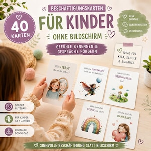 Könnte beinhalten: Ein Set aus 40 Beschäftigungskarten für Kinder mit dem Titel BESCHÄFTIGUNGSKARTEN FÜR KINDER OHNE BILDSCHIRM. Die Karten zeigen bunte Illustrationen und deutsche Textimpulse zu Gefühlen, Dankbarkeit und Selbstreflexion für eine bildschirmfreie Zeit.