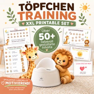 May include: A white potty training seat with a small crown logo, flanked by a plush giraffe and lion. The image features printable charts with German text including TÖPFCHEN TRAINING, XXL PRINTABLE SET, MEINE TROCKENEN-NÄCHTE, SCHRITT FÜR SCHRITT, ICH SCHAFFE DAS, and ICH BIN STOLZ AUF MICH.