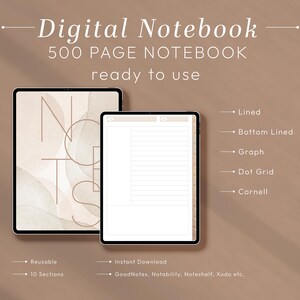 May include: Two digital tablets are displayed, showcasing a digital notebook. The text "Digital Notebook" and "500 PAGE NOTEBOOK ready to use" are visible. Features include lined, bottom lined, graph, dot grid, and Cornell options. The notebook is reusable with 10 sections.