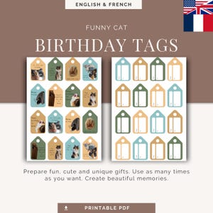 May include: Printable PDF birthday tags featuring funny cat images. The tags are in various colors and designs, with text that reads "Happy Birthday" and other birthday-related messages. The tags are designed for creating unique gifts.