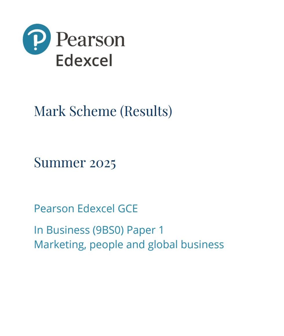 2025 Pearson Edexcel A Level Business Paper 1+ Mark Scheme Marketing ...