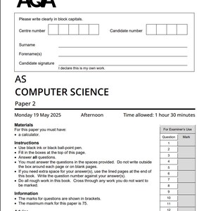 Könnte beinhalten: Ein AQA Computer Science-Prüfungsbogen mit Feldern für Kandidateninformationen und Anweisungen. Die Prüfung ist für Montag, den 19. Mai 2025, angesetzt und dauert 1 Stunde 30 Minuten. Ein Taschenrechner ist erlaubt.